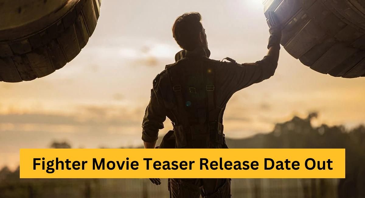 Fighter Movie Teaser Release Date Out